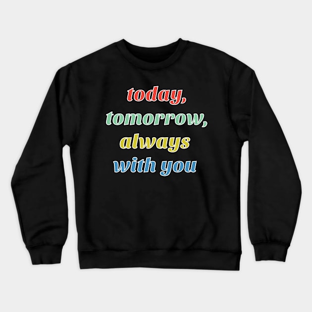 Slogan typography Crewneck Sweatshirt by dddesign